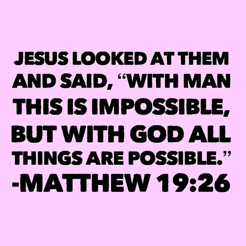 Matthew 19:26 ✝️💕